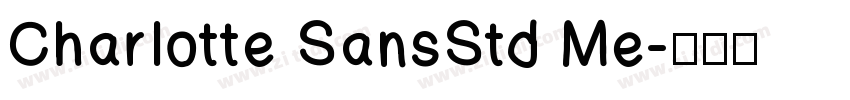 CharIotte SansStd Me字体转换